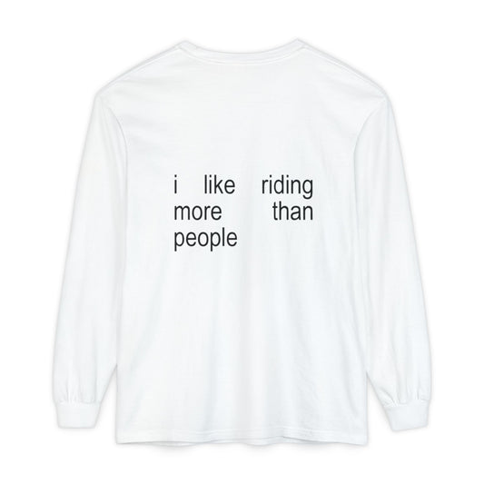 "People < Riding" White Longsleeve Shirt